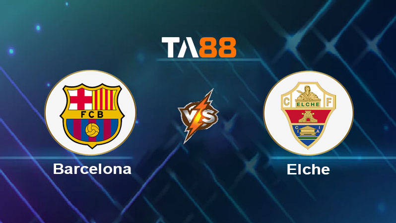Phân tích kèo trận đấu Barcelona vs Elche ngày 03/11/2025